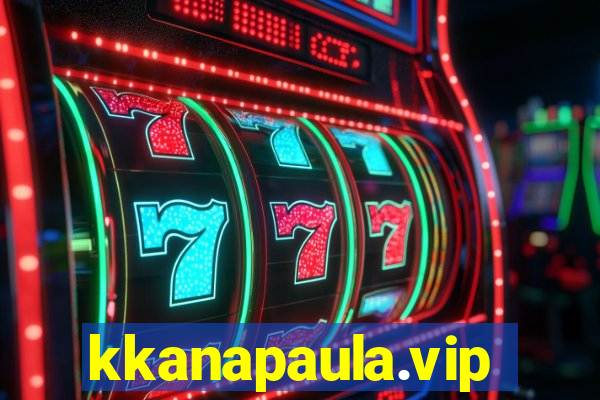 kkanapaula.vip