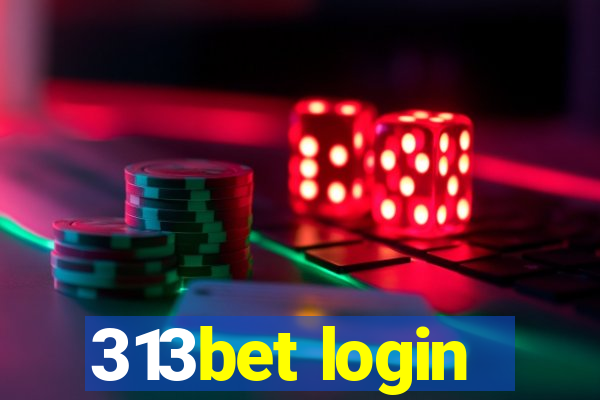 313bet login