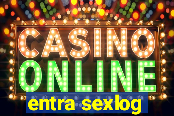 entra sexlog