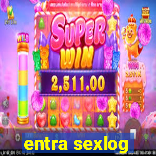 entra sexlog
