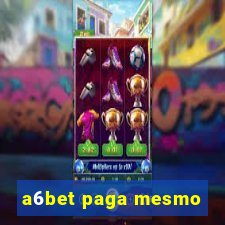 a6bet paga mesmo