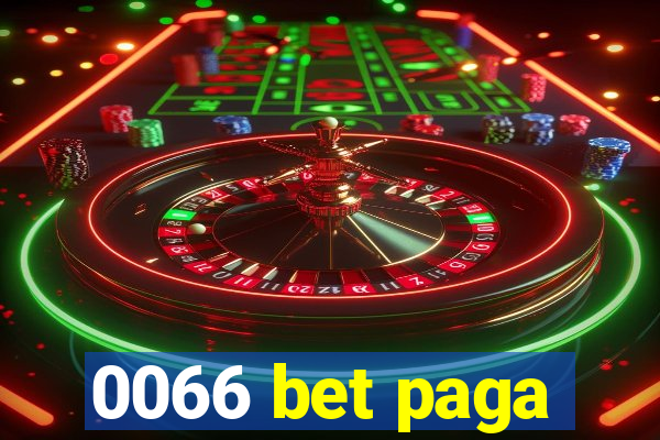 0066 bet paga