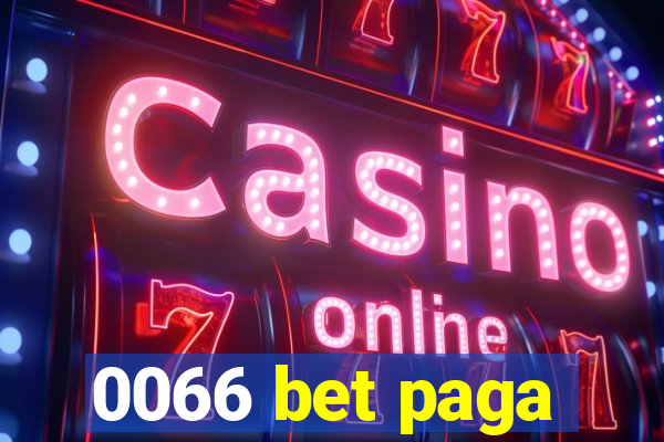 0066 bet paga