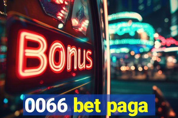 0066 bet paga