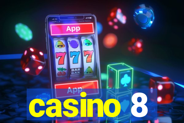casino 8