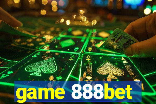 game 888bet