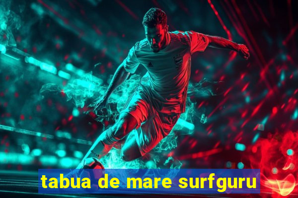 tabua de mare surfguru