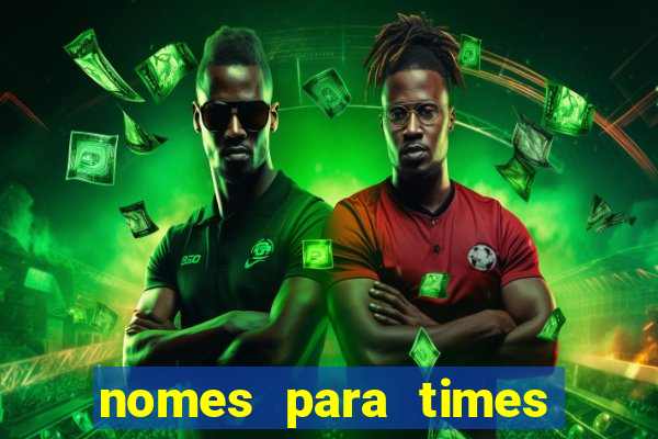 nomes para times de futebol feminino