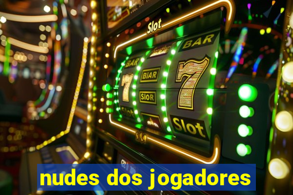 nudes dos jogadores