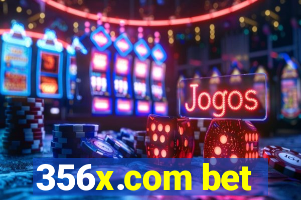 356x.com bet