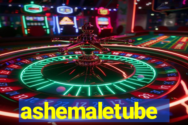 ashemaletube