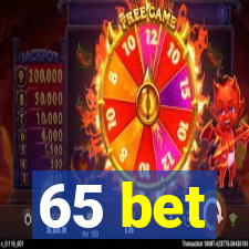 65 bet