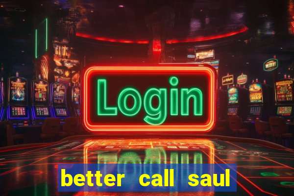better call saul dublado torrent
