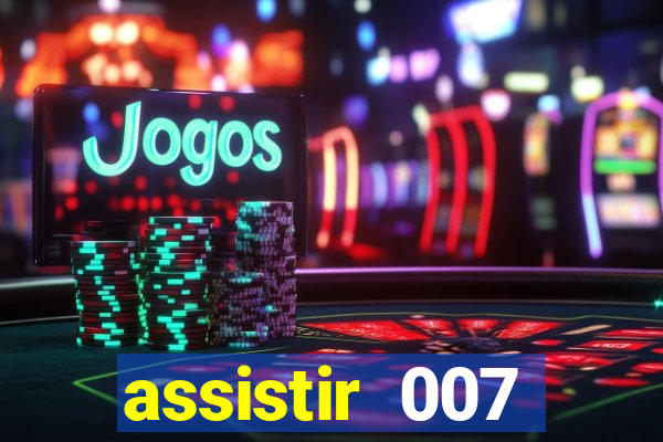 assistir 007 cassino royale filme completo em portugues