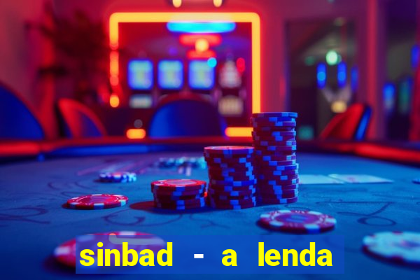 sinbad - a lenda dos sete mares online dublado