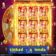sinbad - a lenda dos sete mares filme completo dublado