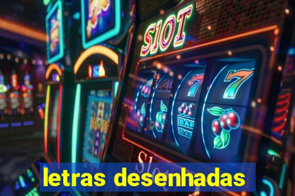 letras desenhadas