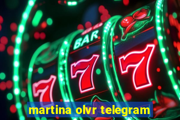 martina olvr telegram