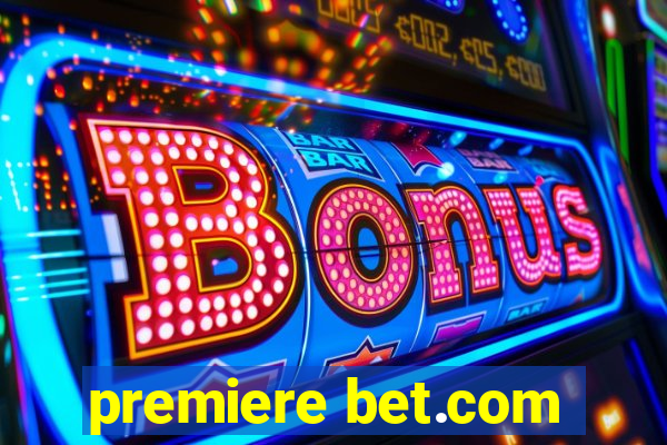 premiere bet.com