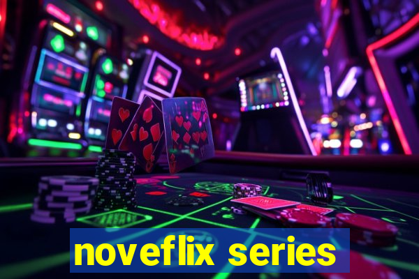 noveflix series