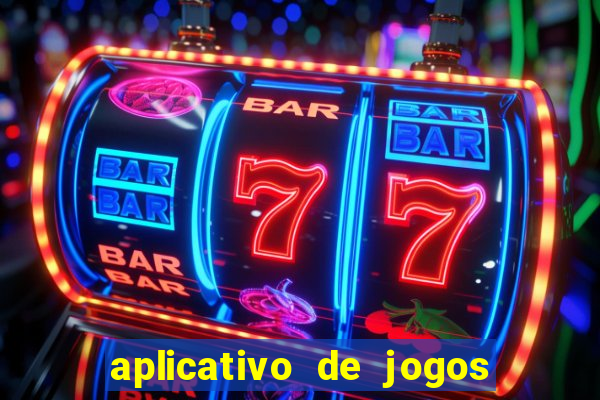 aplicativo de jogos que pagam de verdade