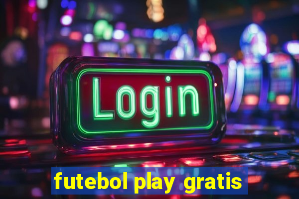 futebol play gratis
