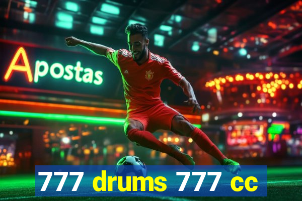 777 drums 777 cc