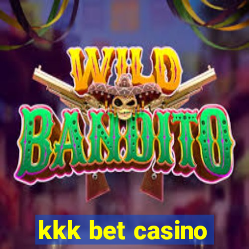 kkk bet casino