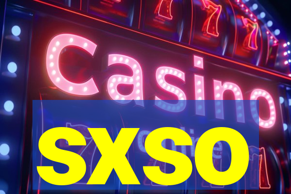 sxso