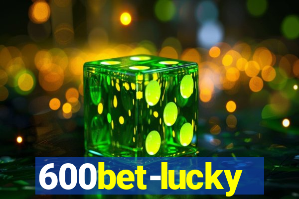 600bet-lucky