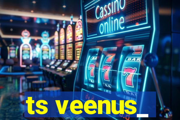 ts veenus_