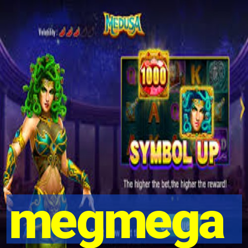 megmega