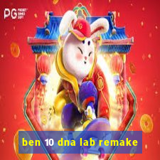 ben 10 dna lab remake