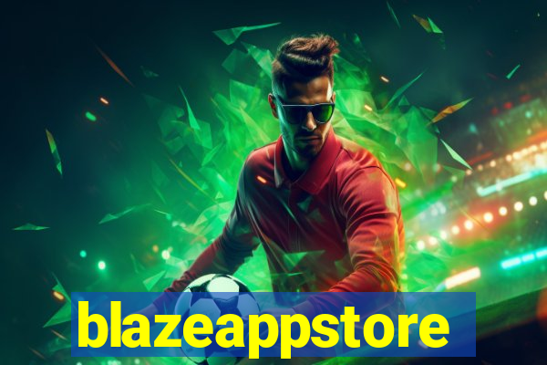blazeappstore