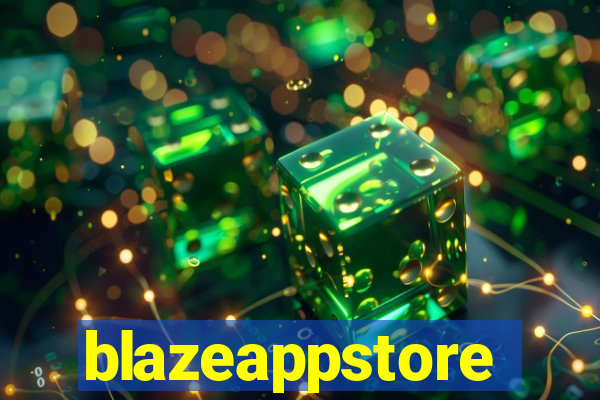 blazeappstore