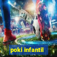 poki infantil