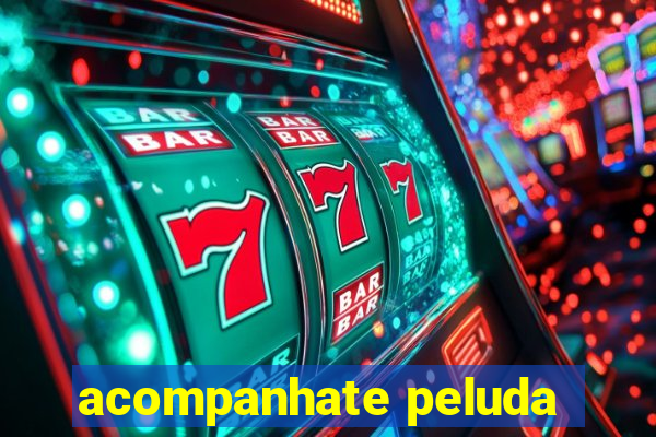 acompanhate peluda