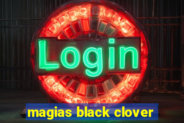 magias black clover