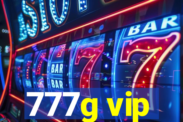 777g vip