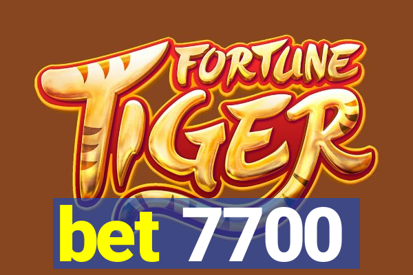 bet 7700