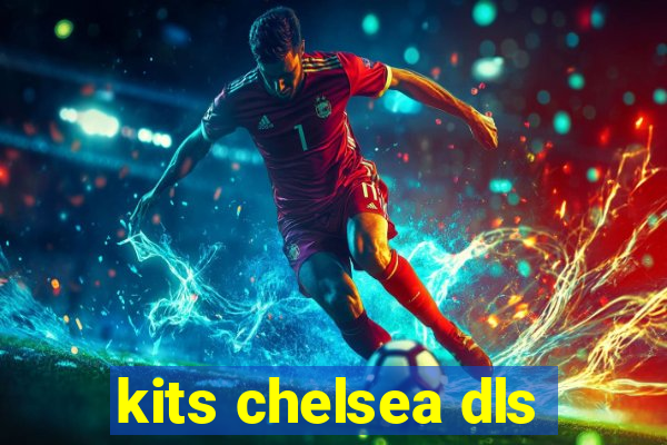kits chelsea dls