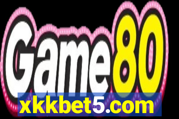 xkkbet5.com