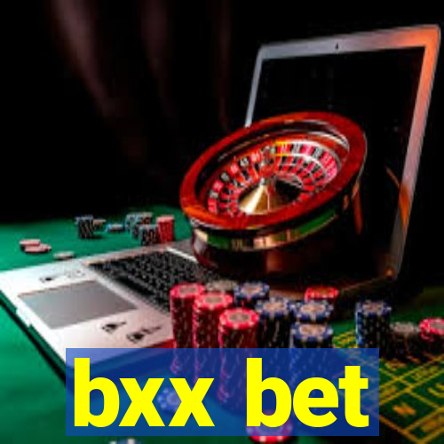bxx bet