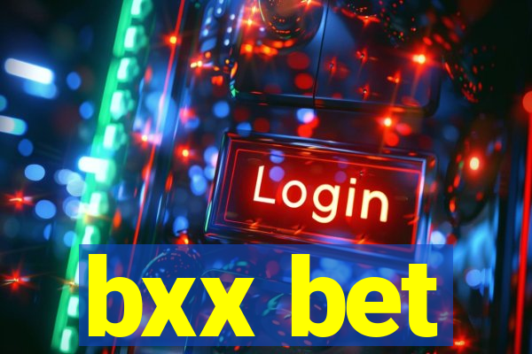bxx bet