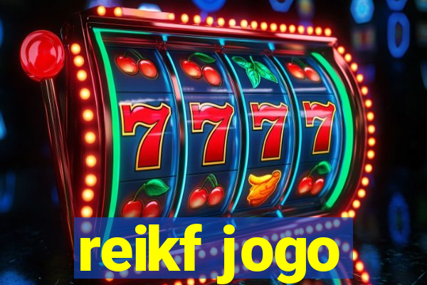 reikf jogo
