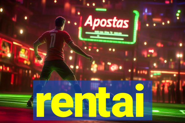 rentai