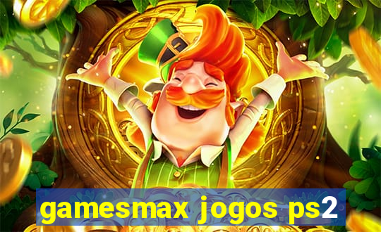 gamesmax jogos ps2