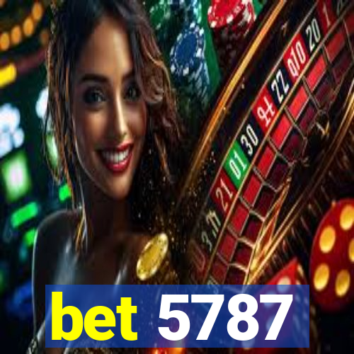 bet 5787