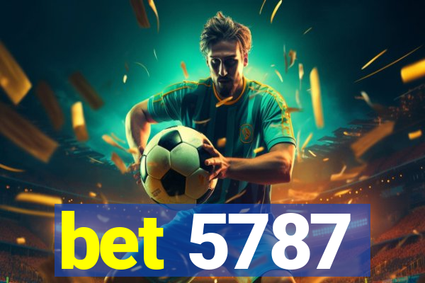 bet 5787