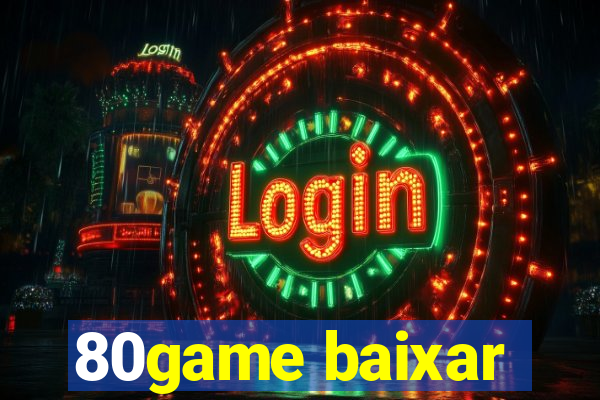 80game baixar